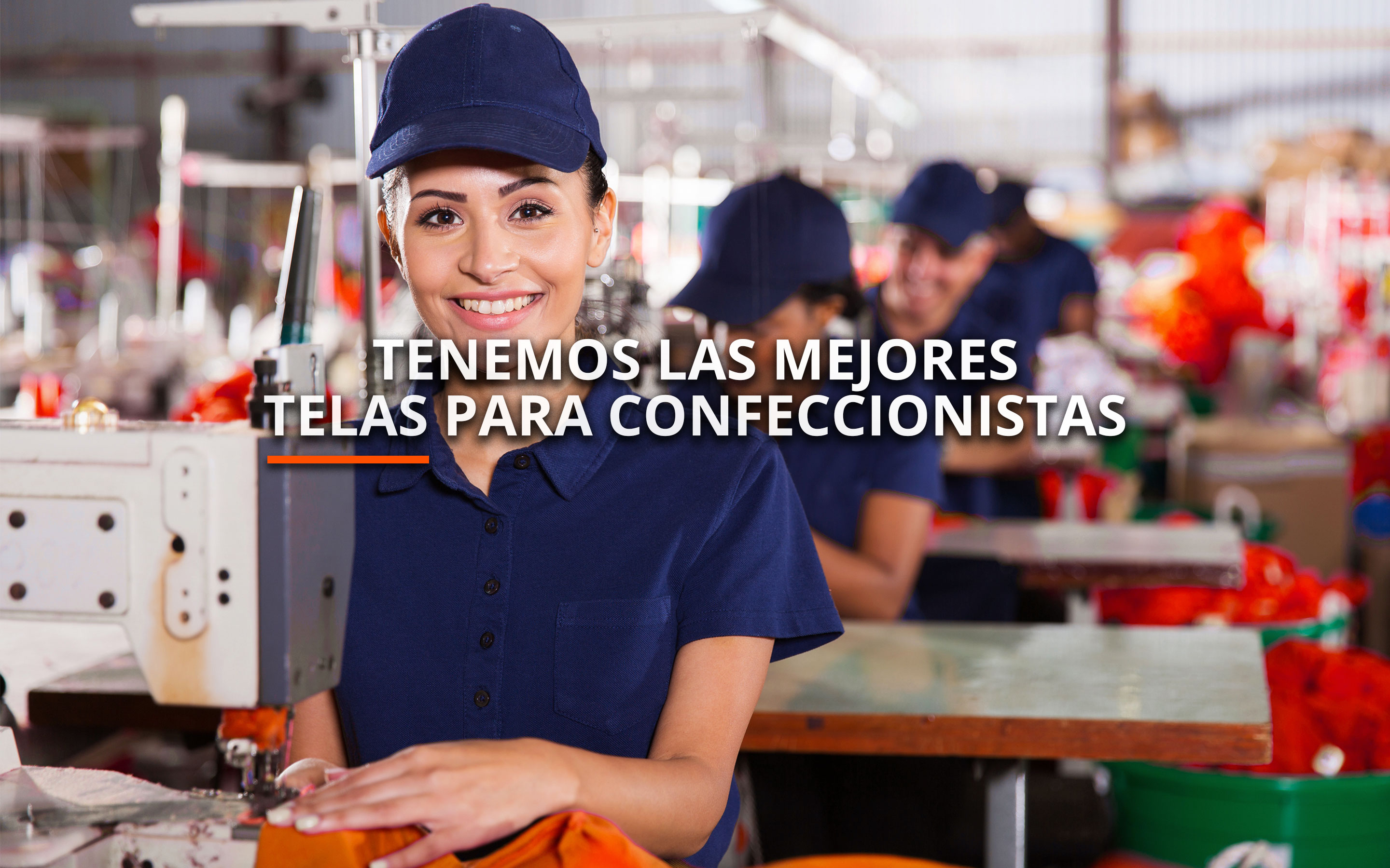 Tenemos las mejores telas para confeccionistas